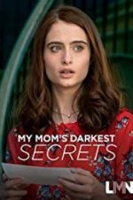 Watch My Mom\'s Darkest Secrets M4ufreemovies