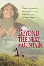 Watch Beyond the Next Mountain M4ufreemovies