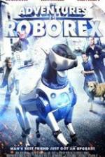 Watch The Adventures of RoboRex M4ufreemovies