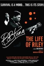Watch BB King: The Life of Riley M4ufreemovies