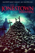 Watch The Jonestown Haunting M4ufreemovies