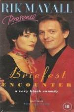Watch Briefest Encounter M4ufreemovies