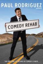 Watch Paul Rodriguez & Friends Comedy Rehab M4ufreemovies