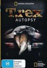 Watch T. Rex Autopsy M4ufreemovies
