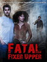 Watch Fatal Fixer Upper M4ufreemovies