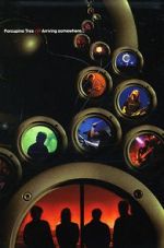 Watch Porcupine Tree: Arriving Somewhere... M4ufreemovies