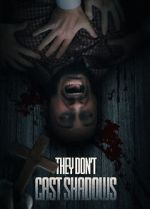 Watch They Don\'t Cast Shadows M4ufreemovies