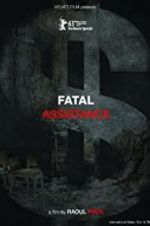 Watch Fatal Assistance M4ufreemovies