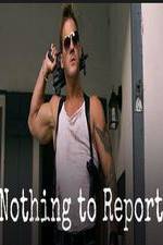 Watch Nothing to Report M4ufreemovies