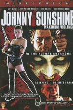 Watch Johnny Sunshine Maximum Violence M4ufreemovies