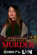 Watch It\'s Beginning to Look a Lot Like Murder M4ufreemovies