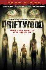 Watch Driftwood M4ufreemovies
