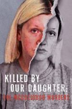 Watch Killed by Our Daughter: The McCullough Murders (TV Special 2024) M4ufreemovies