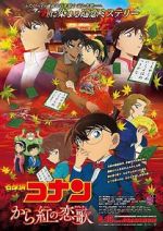 Watch Meitantei Conan: Karakurenai no raburetâ M4ufreemovies