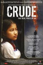 Watch Crude The Real Price of Oil M4ufreemovies