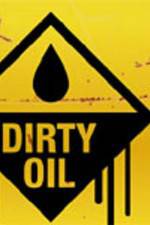 Watch Dirty Oil M4ufreemovies