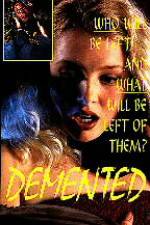 Watch Demented M4ufreemovies