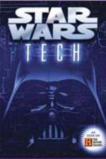 Watch Star Wars Tech M4ufreemovies
