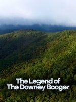 Cryptic Expeditions: The Legend of the Downey Booger
