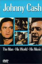 Watch Johnny Cash The Man His World His Music M4ufreemovies