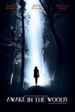 Watch Awake in the Woods M4ufreemovies