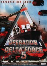 Watch Operation Delta Force 5: Random Fire M4ufreemovies