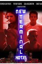 Watch New Terminal Hotel M4ufreemovies