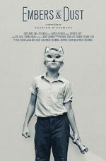Watch Embers & Dust (Short 2016) M4ufreemovies