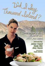 Watch Did I Say Thousand Island? M4ufreemovies