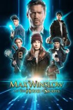 Watch Max Winslow and the House of Secrets M4ufreemovies