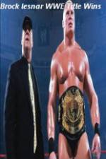 Watch Brock Lesnar WWE Title Wins M4ufreemovies