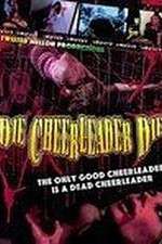 Watch Die Cheerleader Die M4ufreemovies