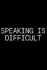 Watch Speaking Is Difficult M4ufreemovies