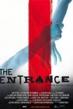 Watch The Entrance M4ufreemovies