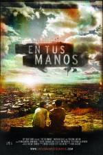 Watch En tus manos M4ufreemovies