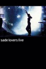 Watch Sade - Lovers Live M4ufreemovies