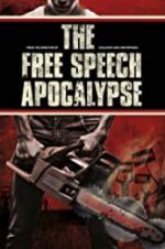 Watch The Free Speech Apocalypse M4ufreemovies