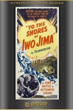 Watch To the Shores of Iwo Jima M4ufreemovies