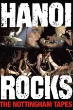 Watch Hanoi Rocks The Nottingham Tapes M4ufreemovies