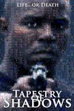 Watch Tapestry of Shadows M4ufreemovies