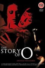 Watch The Story of O: Untold Pleasures M4ufreemovies