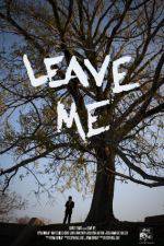 Watch Leave Me M4ufreemovies