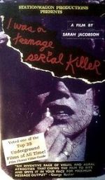 Watch I Was a Teenage Serial Killer (Short 1993) M4ufreemovies