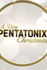 Watch A Very Pentatonix Christmas M4ufreemovies