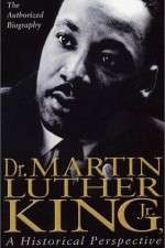 Watch Dr. Martin Luther King, Jr.: A Historical Perspective M4ufreemovies