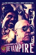 Watch Joe Vampire M4ufreemovies