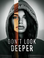 Watch Don\'t Look Deeper M4ufreemovies