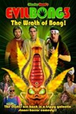 Watch Evil Bong 3: The Wrath of Bong M4ufreemovies