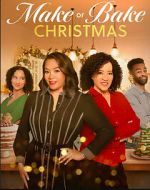 Watch Make or Bake Christmas M4ufreemovies