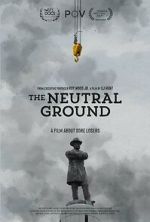 Watch The Neutral Ground M4ufreemovies